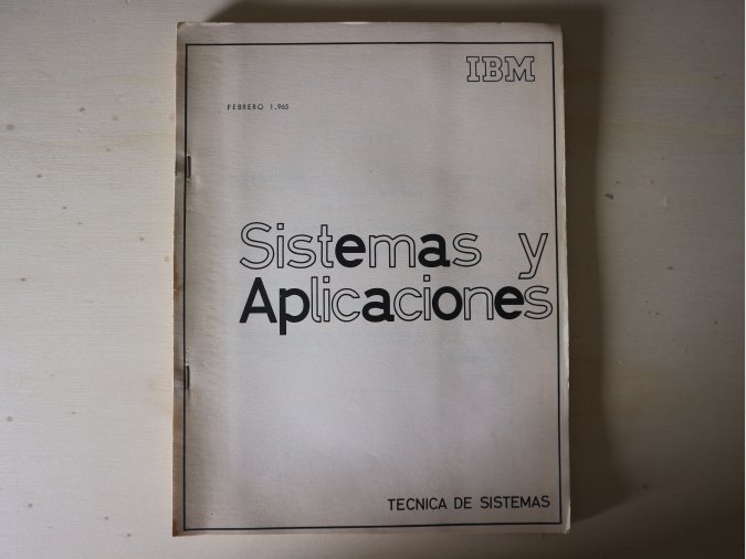 IBM Sistemas y Aplicaciones, Técnica de Sistemas - 1965